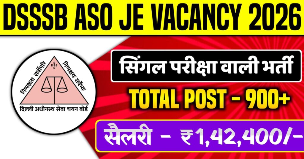 DSSSB ASO JE Vacancy 2026