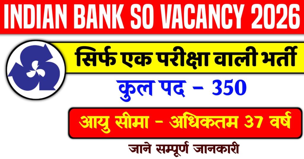 Indian Bank SO Recruitment 2026